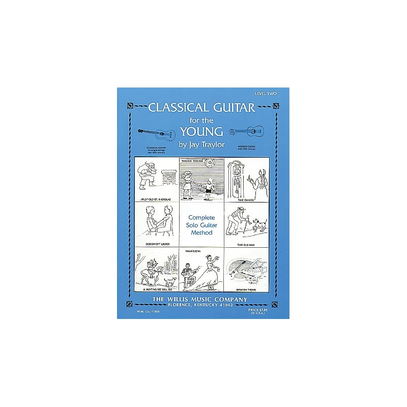 Traylor, Jay - Classical Guitar for the Young