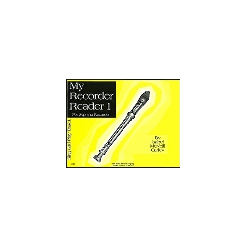 My Recorder Reader Book 1