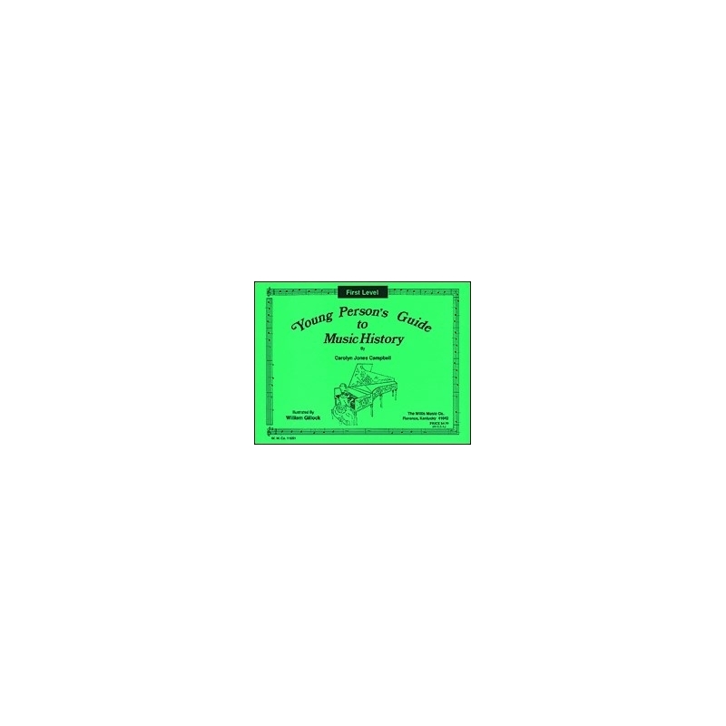 Campbell, Carolyn Jones - Young Person's Guide to Music History - Level 1