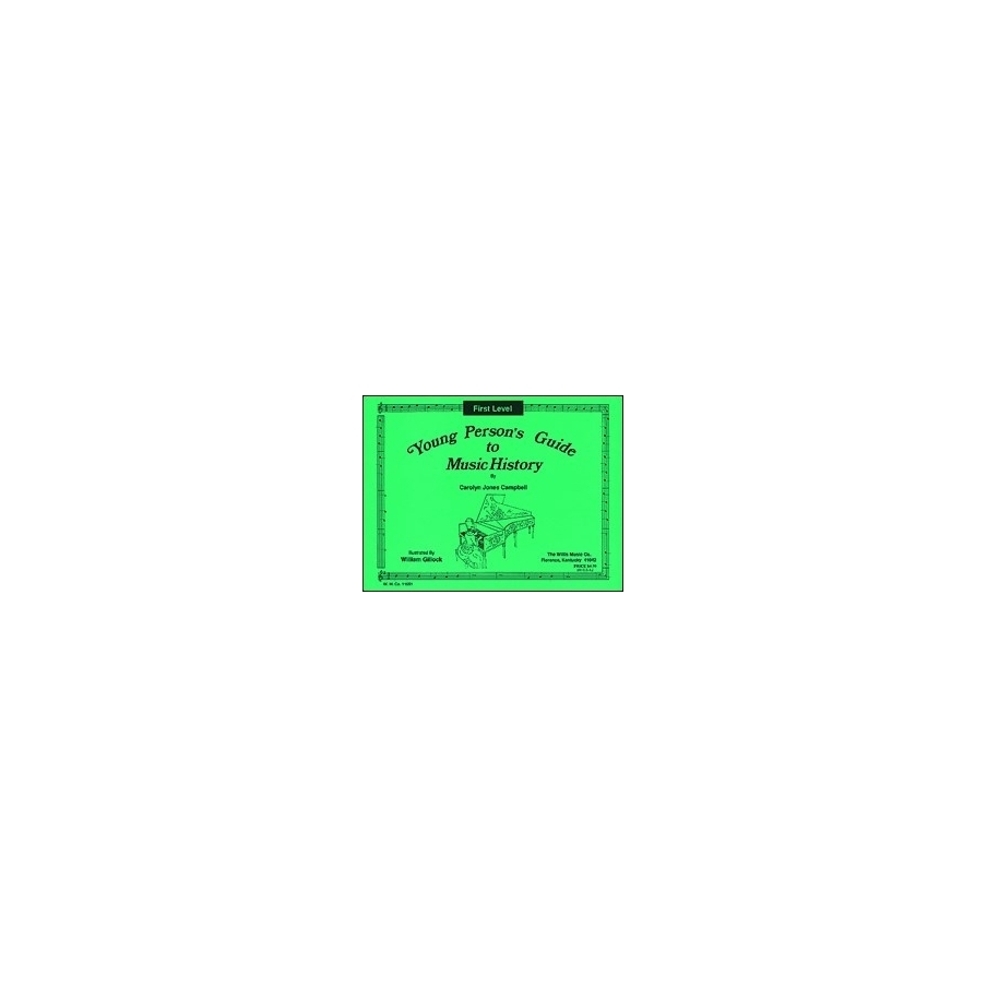 Campbell, Carolyn Jones - Young Person's Guide to Music History - Level 1