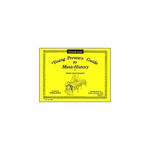 Campbell, Carolyn Jones - Young Person's Guide to Music History - Level 2