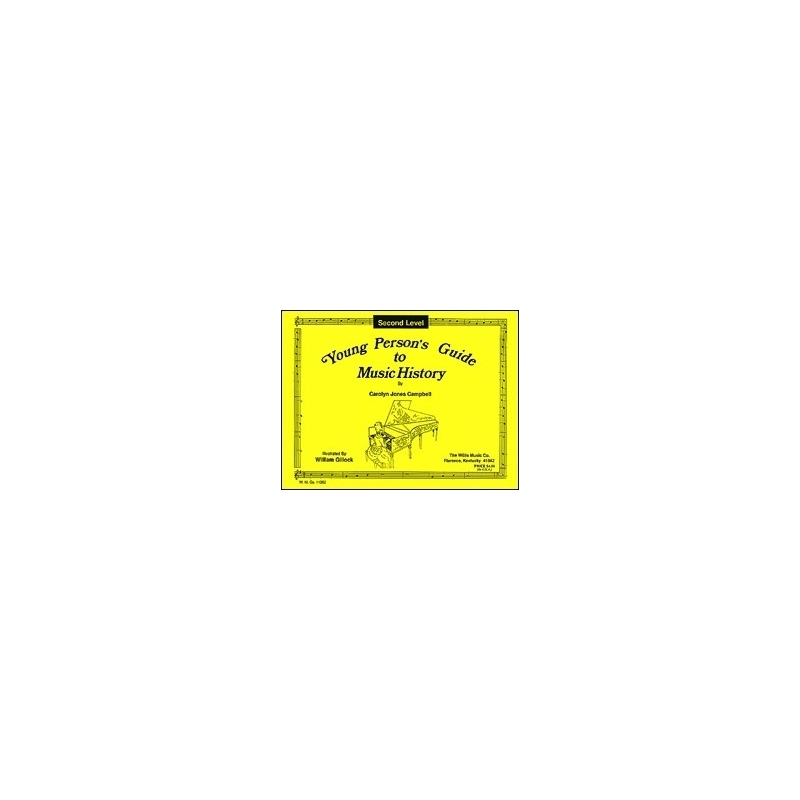 Campbell, Carolyn Jones - Young Person's Guide to Music History - Level 2