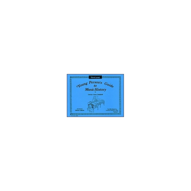 Campbell, Carolyn Jones - Young Person's Guide to Music History - Level 3