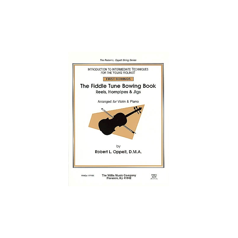 Oppelt, Robert - The Fiddle Tune Bowing Book