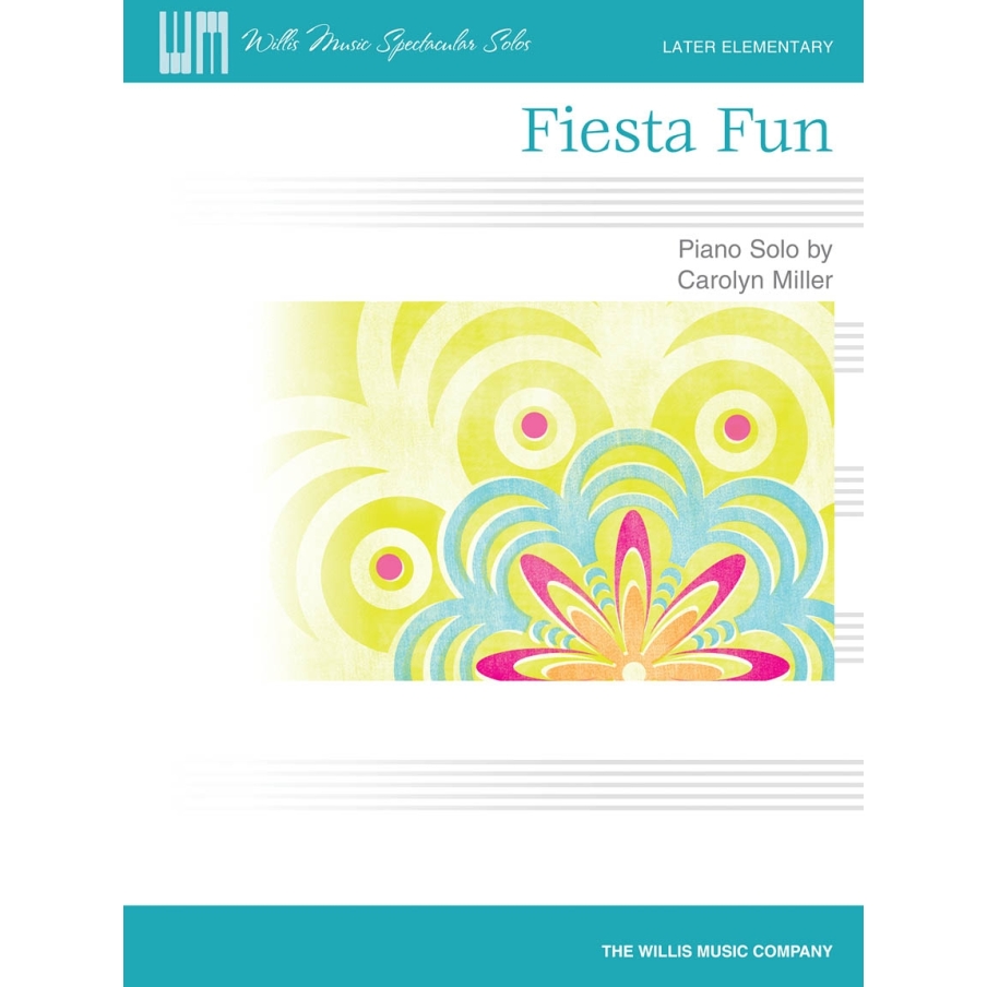 Miller, Carolyn - Fiesta Fun