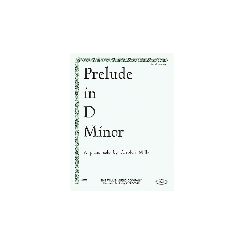 Miller, Carolyn - Prelude in D Minor