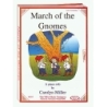 Miller, Carolyn - March of the Gnomes