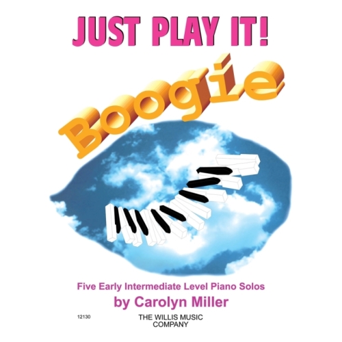 Miller, Carolyn - Just Play...