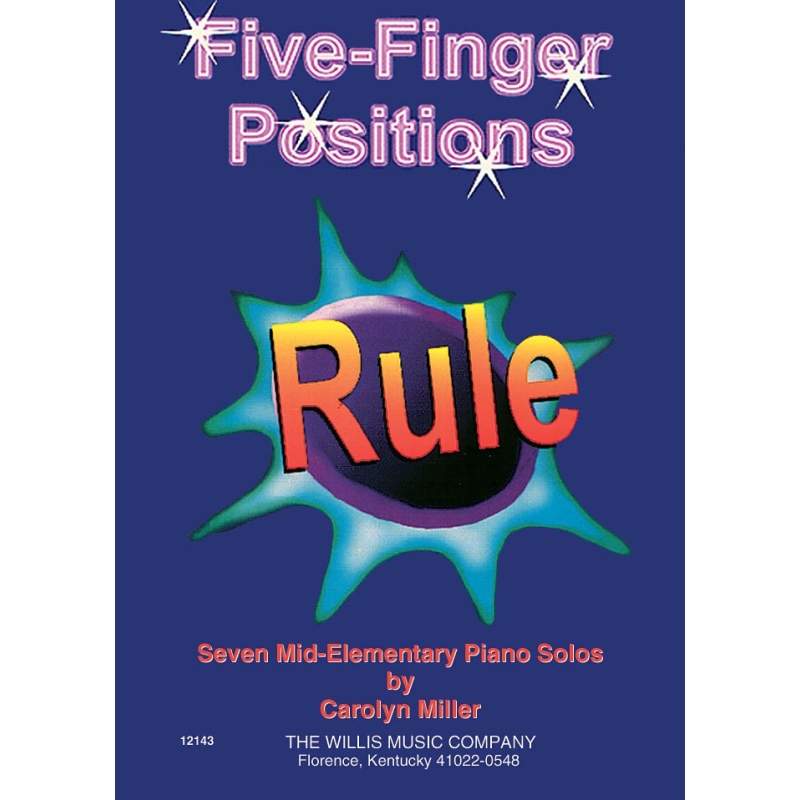 Miller, Carolyn - Five-Finger Positions Rule