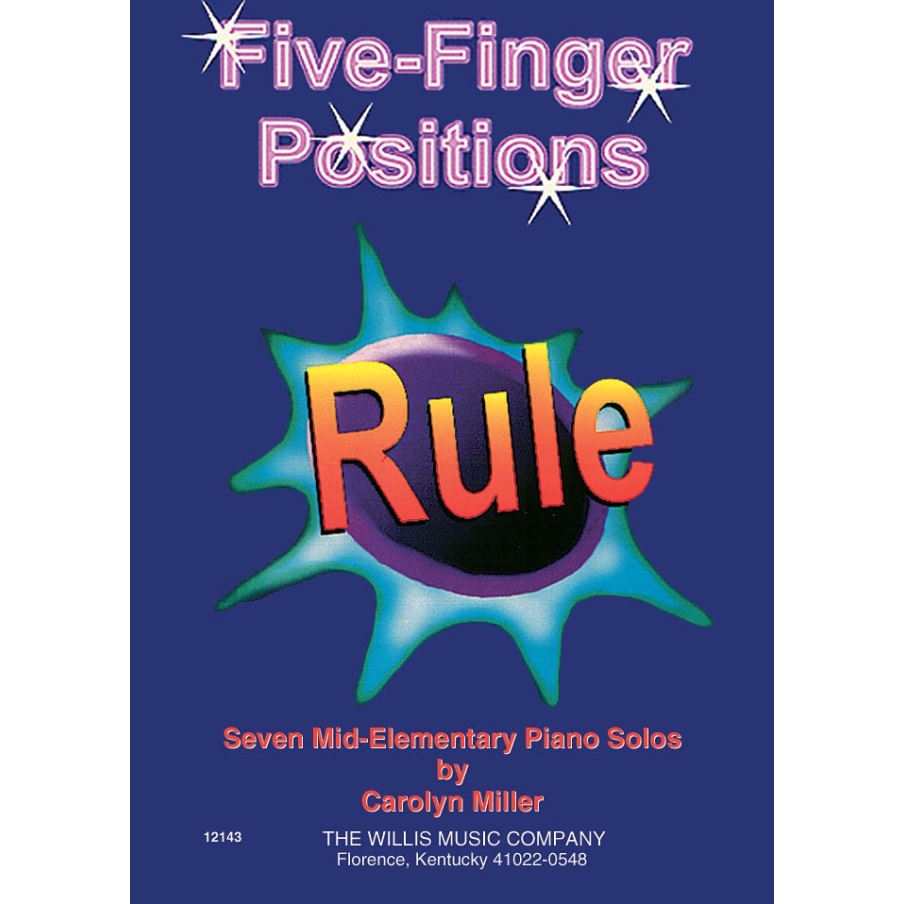 Miller, Carolyn - Five-Finger Positions Rule