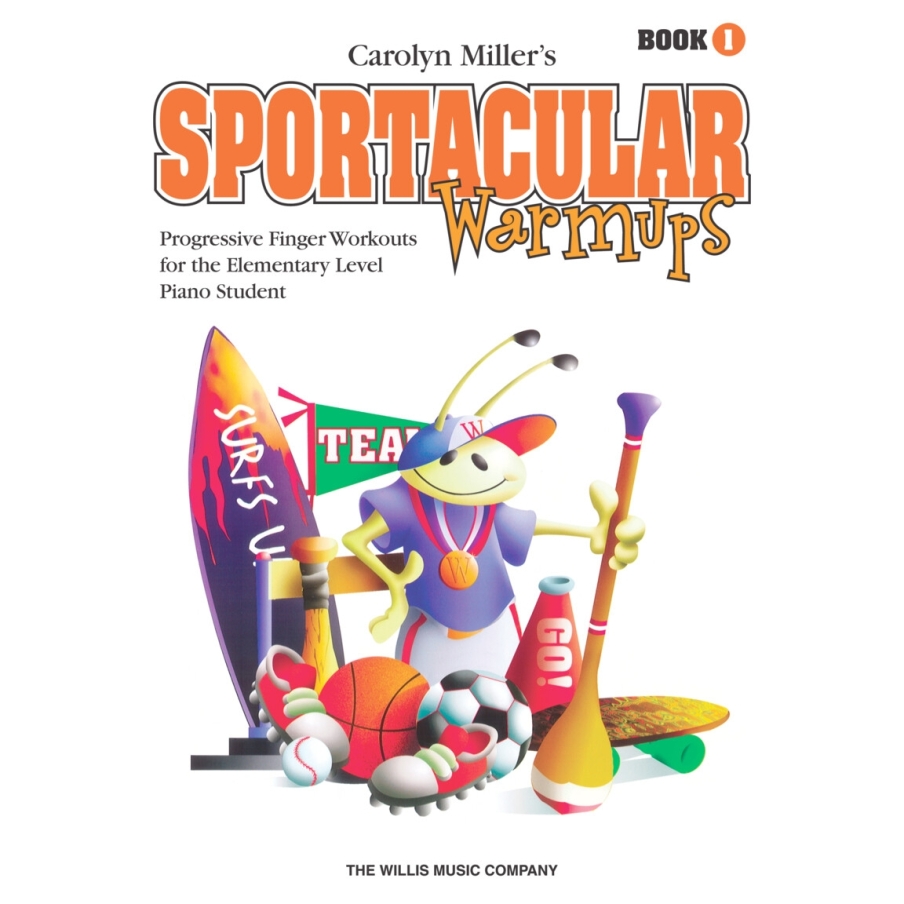 Miller, Carolyn - Sportacular Warm-Ups, Book 1