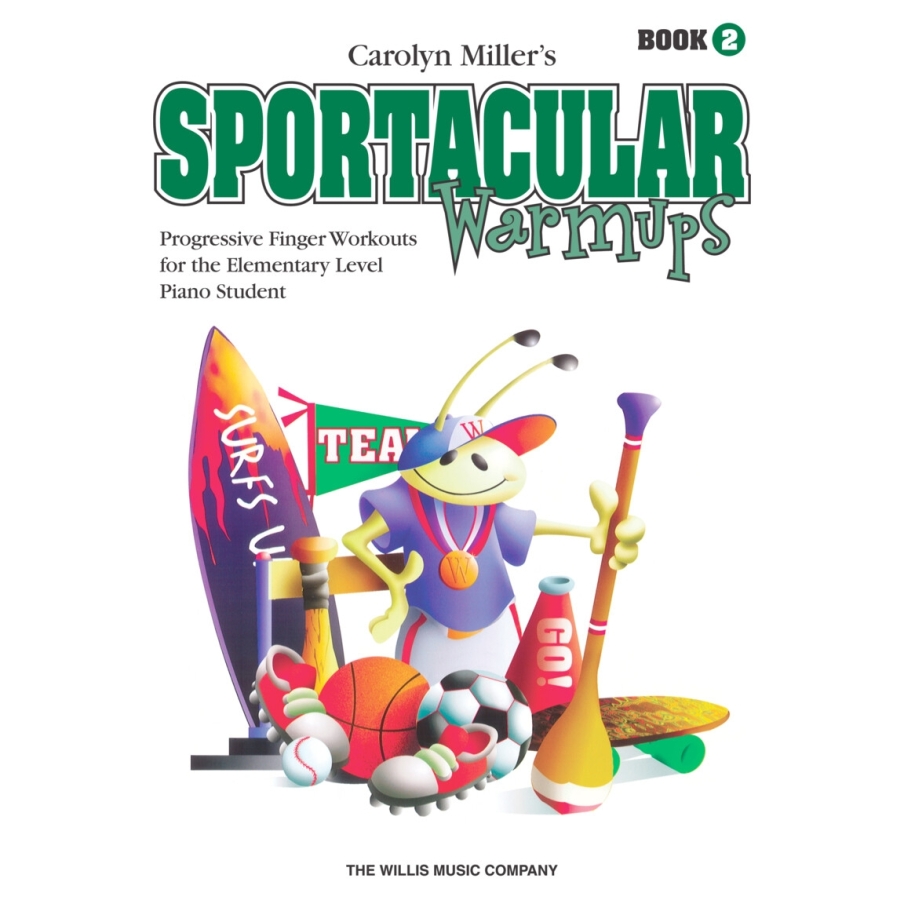 Miller, Carolyn - Sportacular Warm-Ups, Book 2