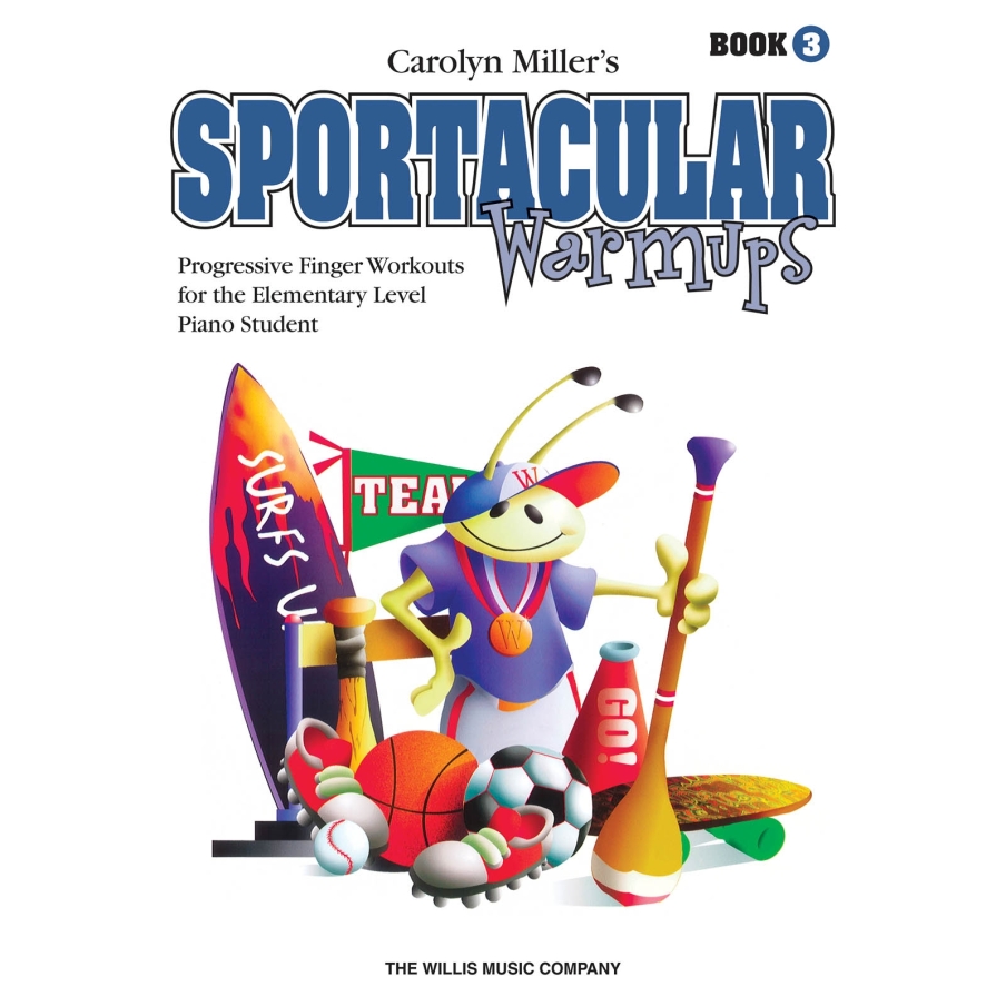 Miller, Carolyn - Sportacular Warm-Ups, Book 3