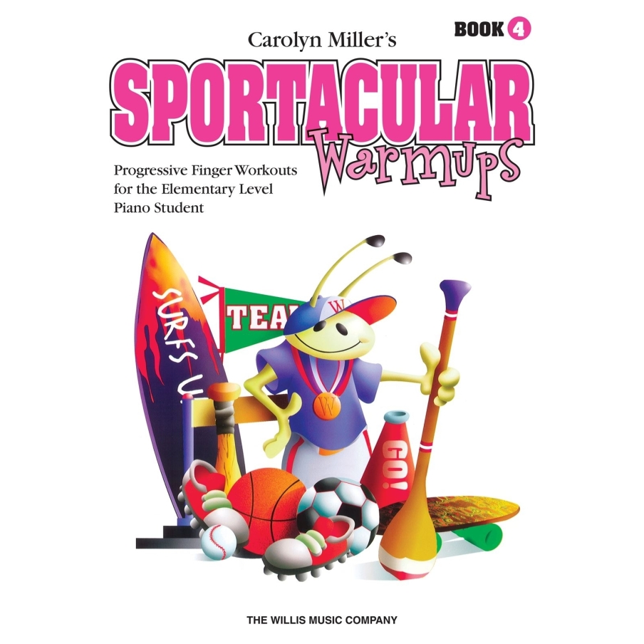 Miller, Carolyn - Sportacular Warm-Ups, Book 4