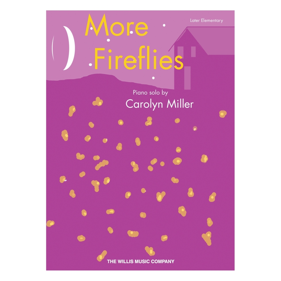 Miller, Carolyn - More Fireflies
