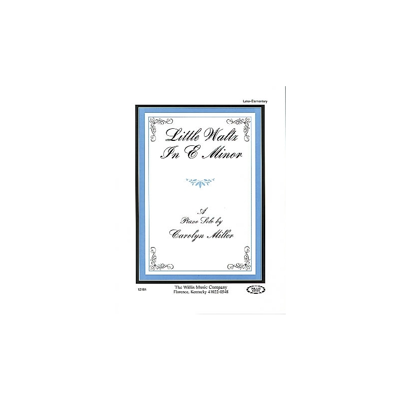 Miller, Carolyn - Little Waltz in E Minor