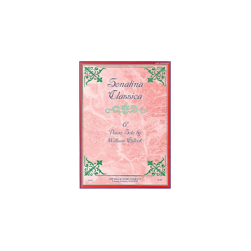 Gillock, William - Sonatina Classica