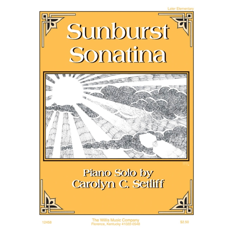 Setliff, Carolyn C. - Sunburst Sonatina