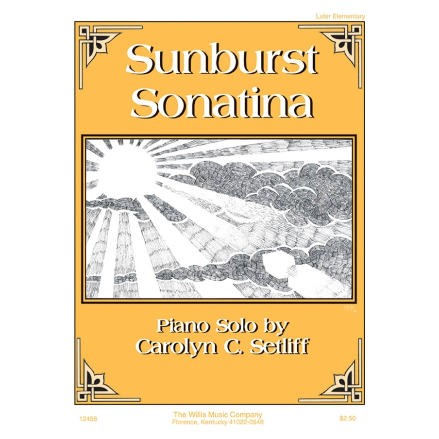 Setliff, Carolyn C. - Sunburst Sonatina