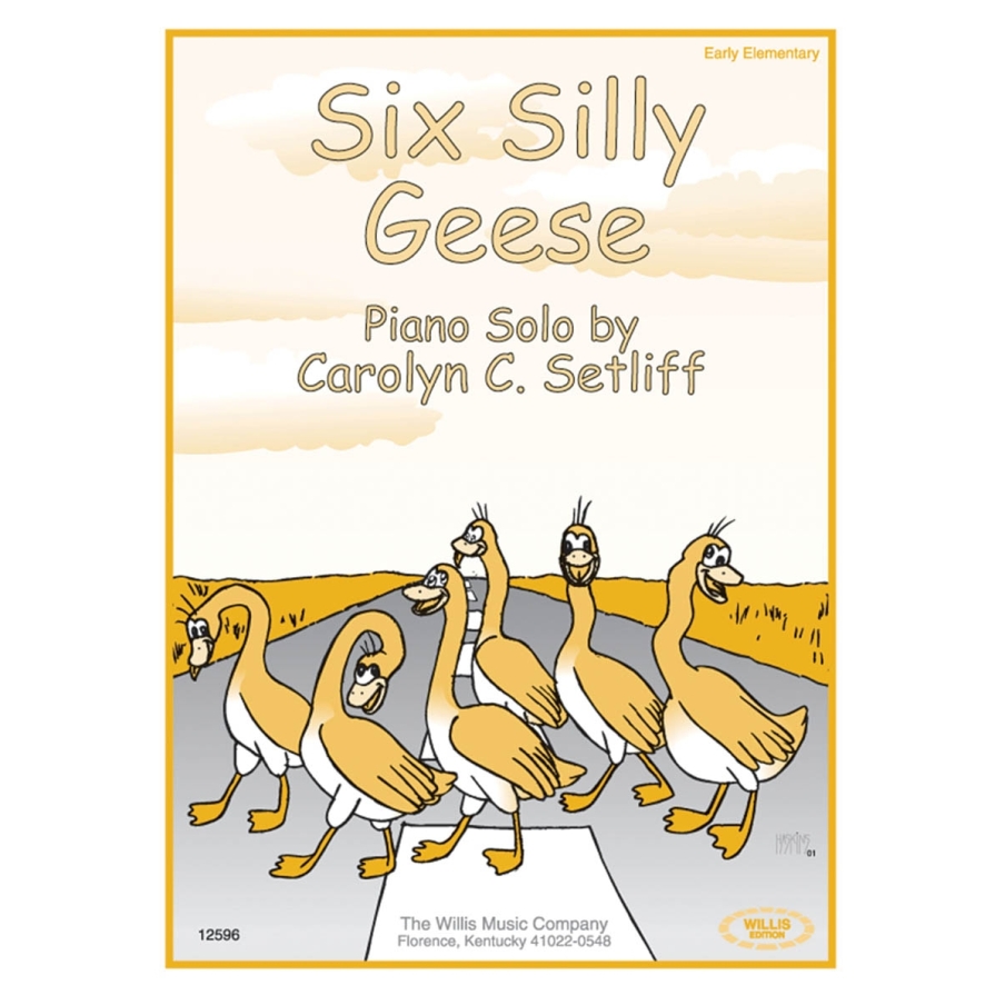 Setliff, Carolyn C. - Six Silly Geese