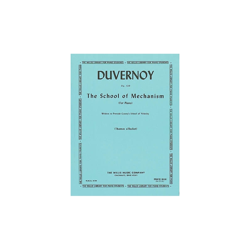 Duvernoy, Jean-Baptiste - School of Mechanism, Op. 120