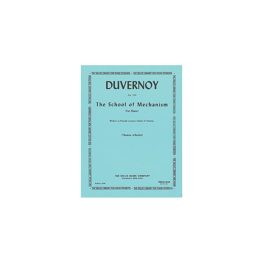 Duvernoy, Jean-Baptiste - School of Mechanism, Op. 120