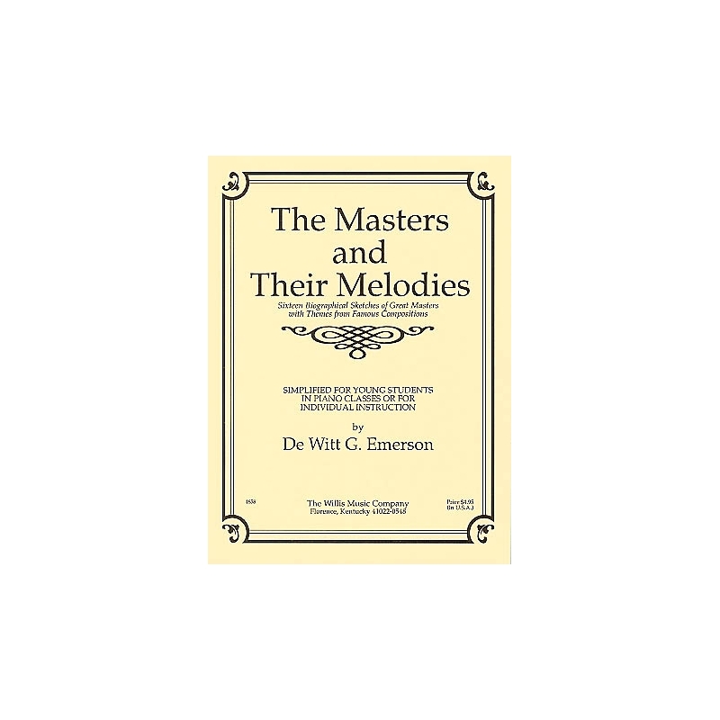 Masters and Their Melodies