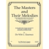 Masters and Their Melodies