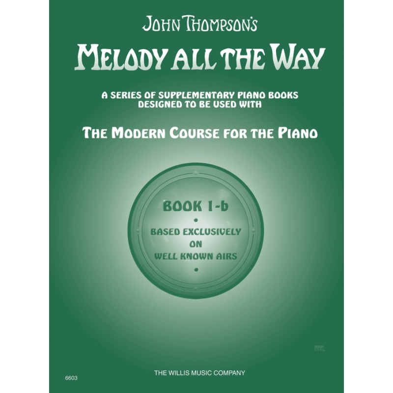 Melody All the Way - Book 1b