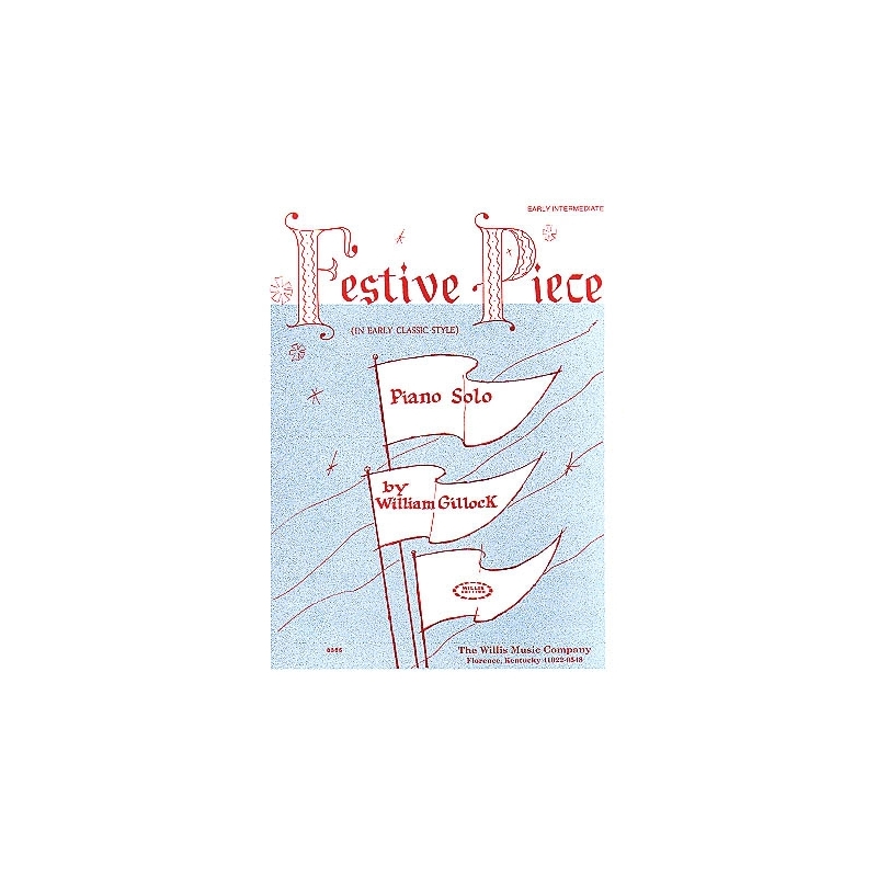Gillock, William - Festive Piece