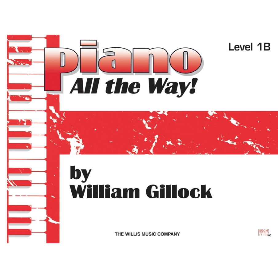 Gillock, William - Piano - All the Way! Level 1B