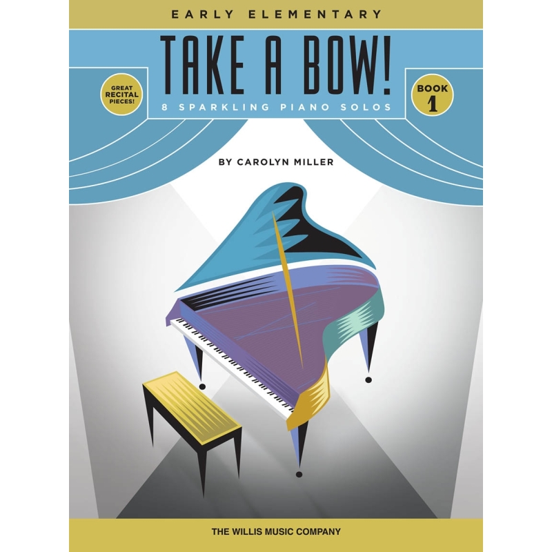 Miller, Carolyn - Take a Bow! Book 1