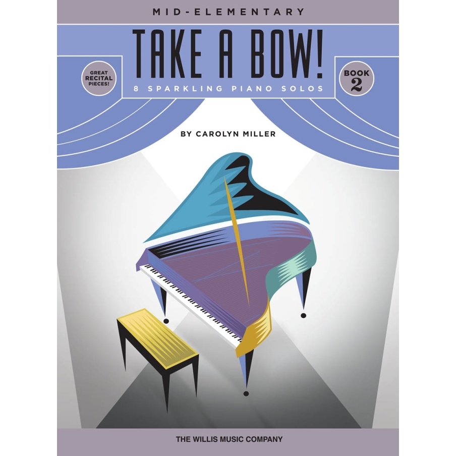 Miller, Carolyn - Take a Bow! Book 2