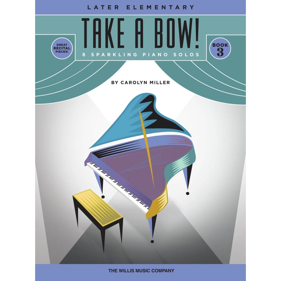 Miller, Carolyn - Take a Bow! Book 3