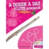 A Dozen A Day Flute Songbook: Christmas