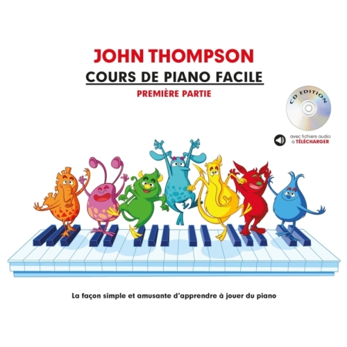 John Thompson - Cours De Piano Facile - Première Partie