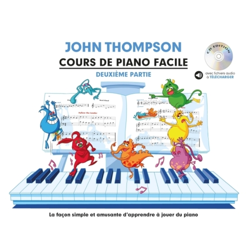 John Thompson - Cours De Piano Facile - Deuxième Partie