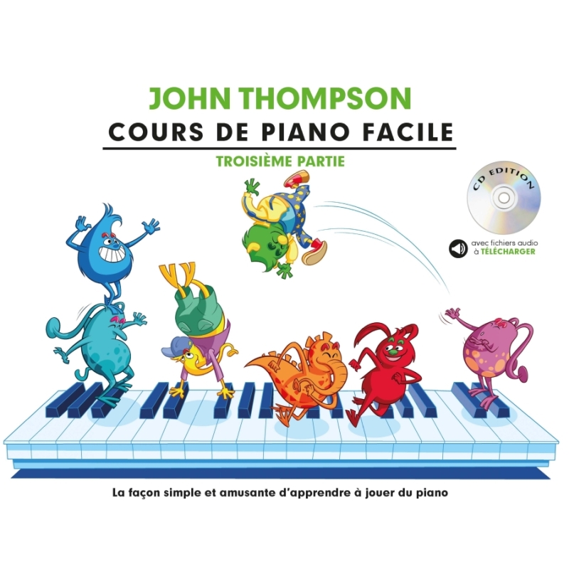 Thompson, John - Cours De Piano Facile - Troisième Partie