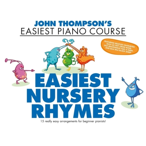 John Thompson's Easiest Nursery Rhymes