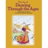 The Joy of Dancing Through the Ages