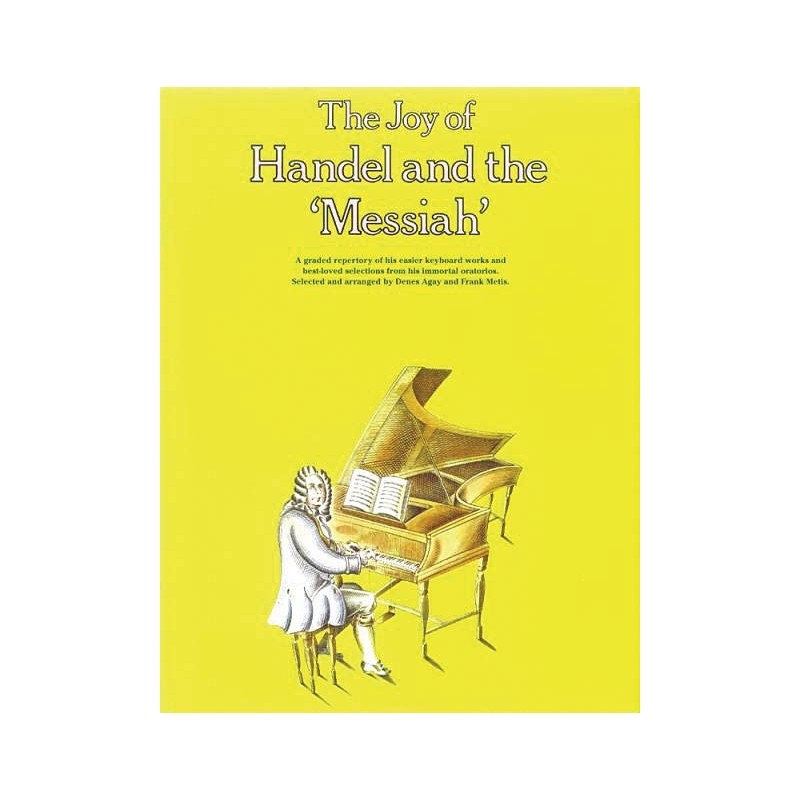 Händel, Georg Friedrich - The Joy of Handel and The Messiah