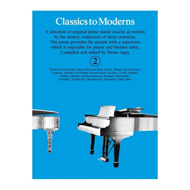 Agay, Denes - Classics To Moderns 2