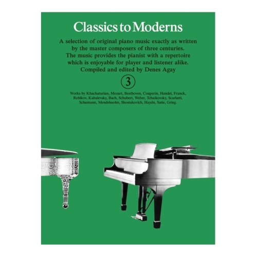 Agay, Denes - Classics To Moderns 3