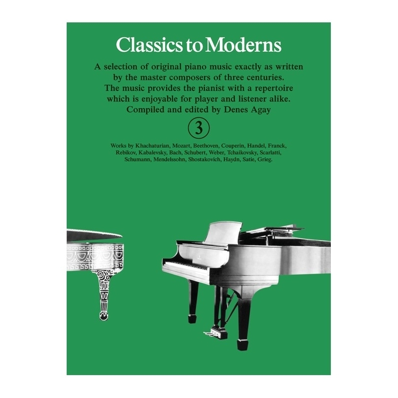 Agay, Denes - Classics To Moderns 3