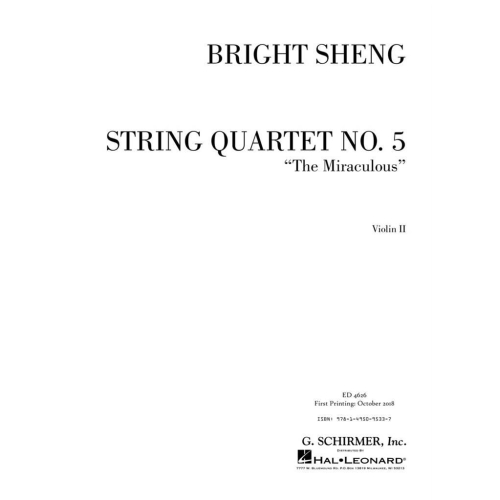 Sheng, Bright - String Quartet No. 5 The Miraculous