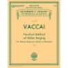 Vaccai, Nicola - Practical Method of Italian Singing