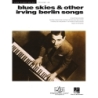 Blue Skies & Other Irving Berlin Songs