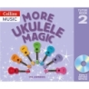 Lawrence, Ian - More Ukulele Magic - Tutor Book 2 (Pupil's Book)