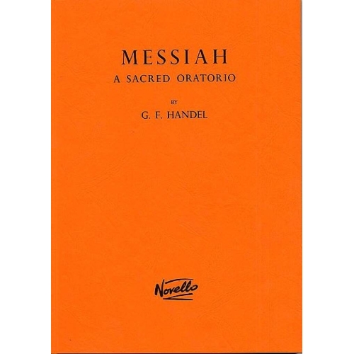 Händel, Georg Friedrich - Messiah - A Sacred Oratorio
