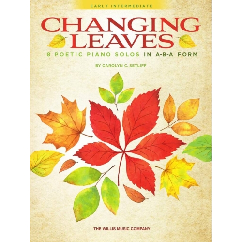 Setliff, Carolyn C. - Changing Leaves